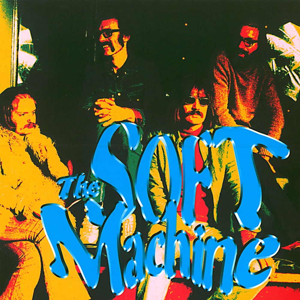 Обложка альбома «The Soft Machine» — Soft Machine