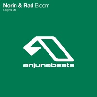 Bloom (Original Mix) - Single - Norin & Rad