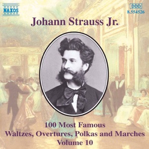 Strauss II: 100 Most Famous Works, Vol. 10