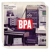 The BPA - Toe Jam (feat. David Byrne & Dizzee Rascal)