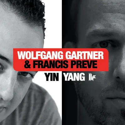 Listen to Yin/Yang by Wolfgang Gartner & Francis Prève