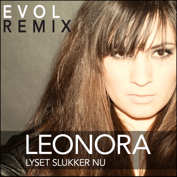 Lyset Slukker Nu (Evol Remix)