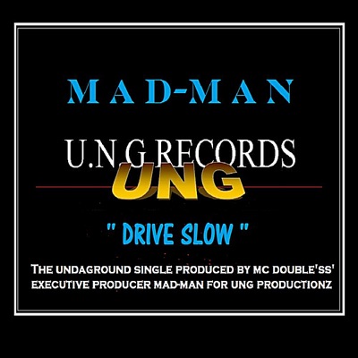 Drive Slow - Single