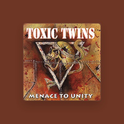 Listen to Toxic Twins, watch music videos, read bio, see tour dates & more!