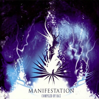 Manifestation - Compiled by Raz