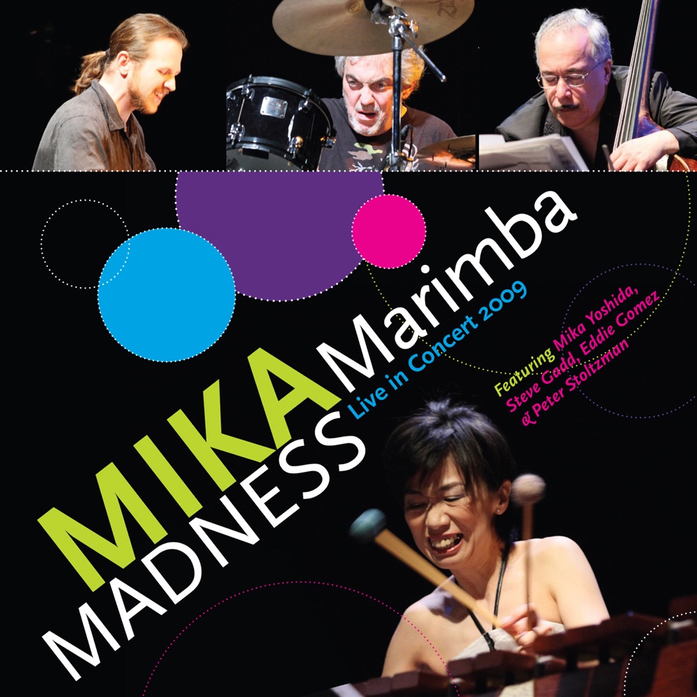 Обложка альбома «Marimba Madness (Live In Concert 2009)» — Mika Yoshida