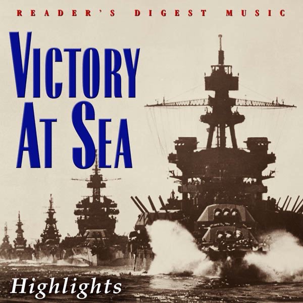 Reader's Digest Music: Victory At Sea (Highlights from the Movie) cover art