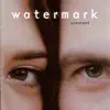 Watermark - Still