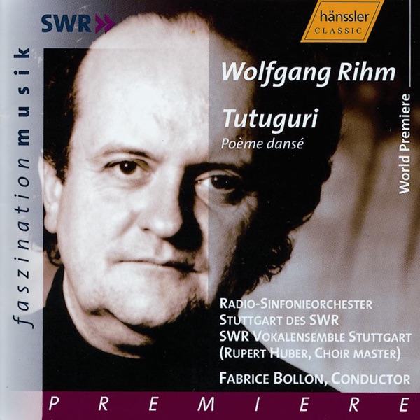 Rihm: Tutuguri: Der Ritus Der Schwarzen Sonne (The Rite of the Black Sun)