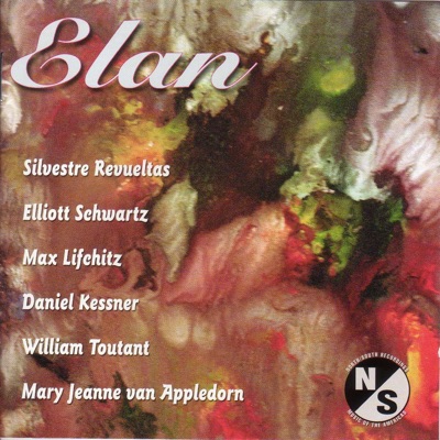 Lifchitz, M.: 3 Songs - Revueltas, S.: 5 Canciones Para Ninos - Appledorn, M.J. Van: Passages I and Ii - Kessner, D.: 2 Visions