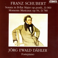 Schubert: Sonata D. 960, Moments Musicaux D. 780 - Jörg Ewald Dähler