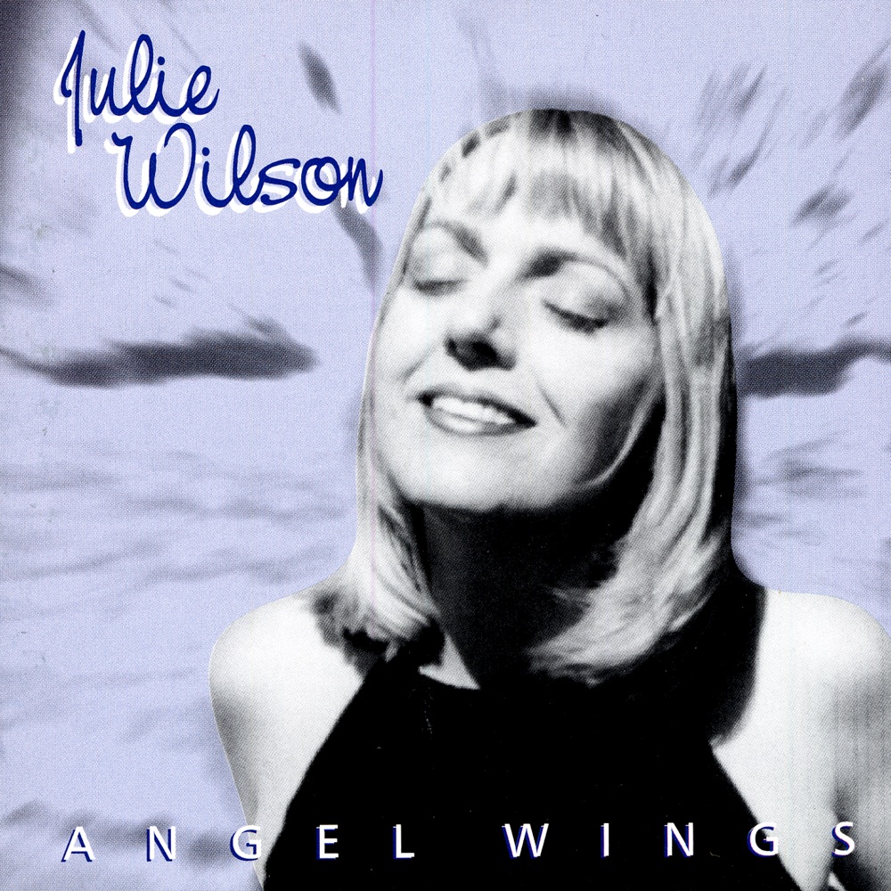 Обложка альбома «Angel Wings» — Julie Wilson