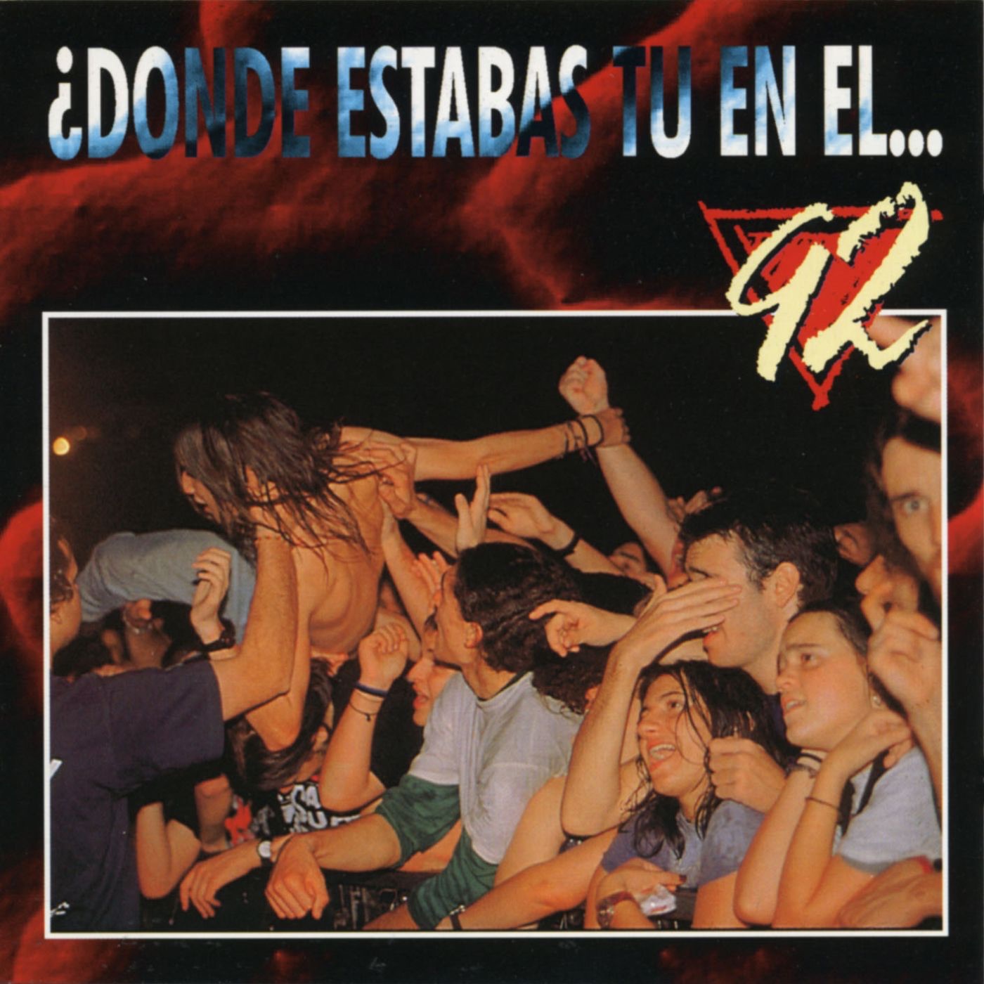 Dónde Estábas Tu en el... 92?