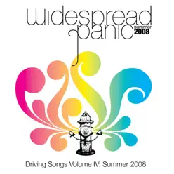 Driving Songs, Vol. IV: Summer 2008 (Live) - Widespread Panic