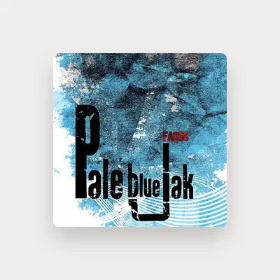 Listen to Pale Blue Jak, watch music videos, read bio, see tour dates & more!