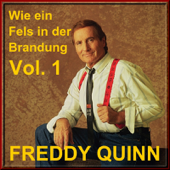 Wie ein Fels in der Brandung, Vol. 1 - Freddy Quinn