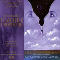 I Capuleti e I Montecchi: Act One: Tace Il Fragor — Giulietta, Romeo, Capellio, Tebaldo, Lorenzo & RAI Orchestra & Chorus, Rome