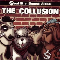 The Collision - Soul ID & Dmust Akira