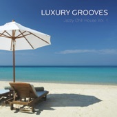 Luxury Grooves - Sunny Drive