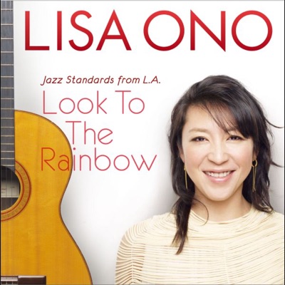 Look To The Rainbow -Jazz Standards from L.A.-