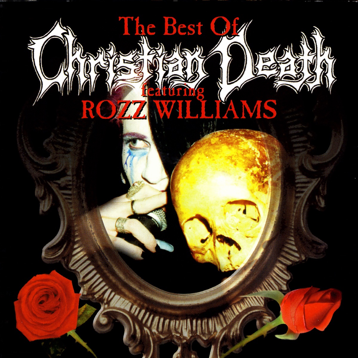 The Best of Christian Death (feat. Rozz Williams) cover