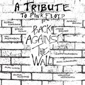 Back Against The Wall - A Tribute To Pink Floyd - Multi-interprètes
