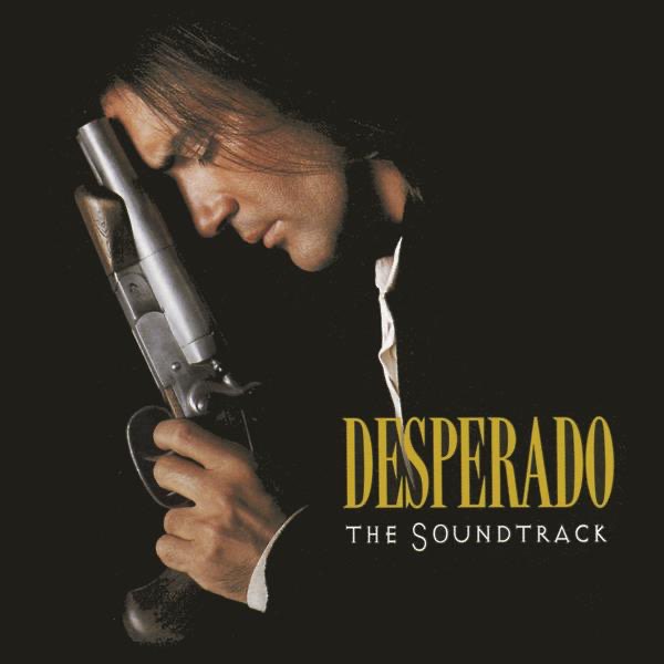 Desperado: The Soundtrack - Wikipedia