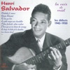 Les débuts de Henri Salvador (1943-1950) [La voix de miel]