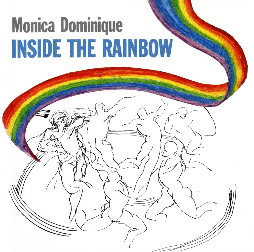 Обложка альбома «Inside the Rainbow» — Monica Dominique