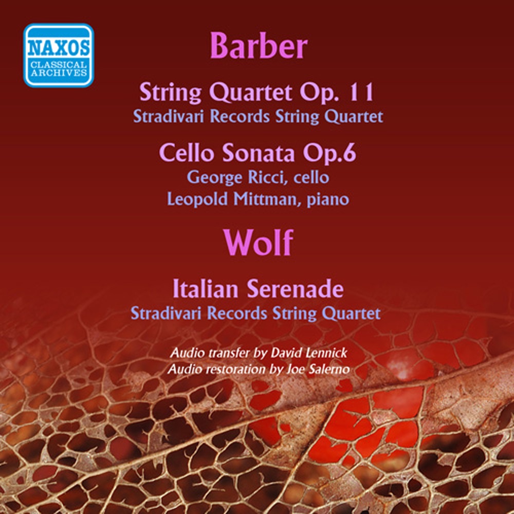 Обложка альбома «Barber: String Quartet - Cello Sonata - Wolf: Italian Serenade» — Stradivari Records String Quartet, George Ricci & Leopold Mittmann