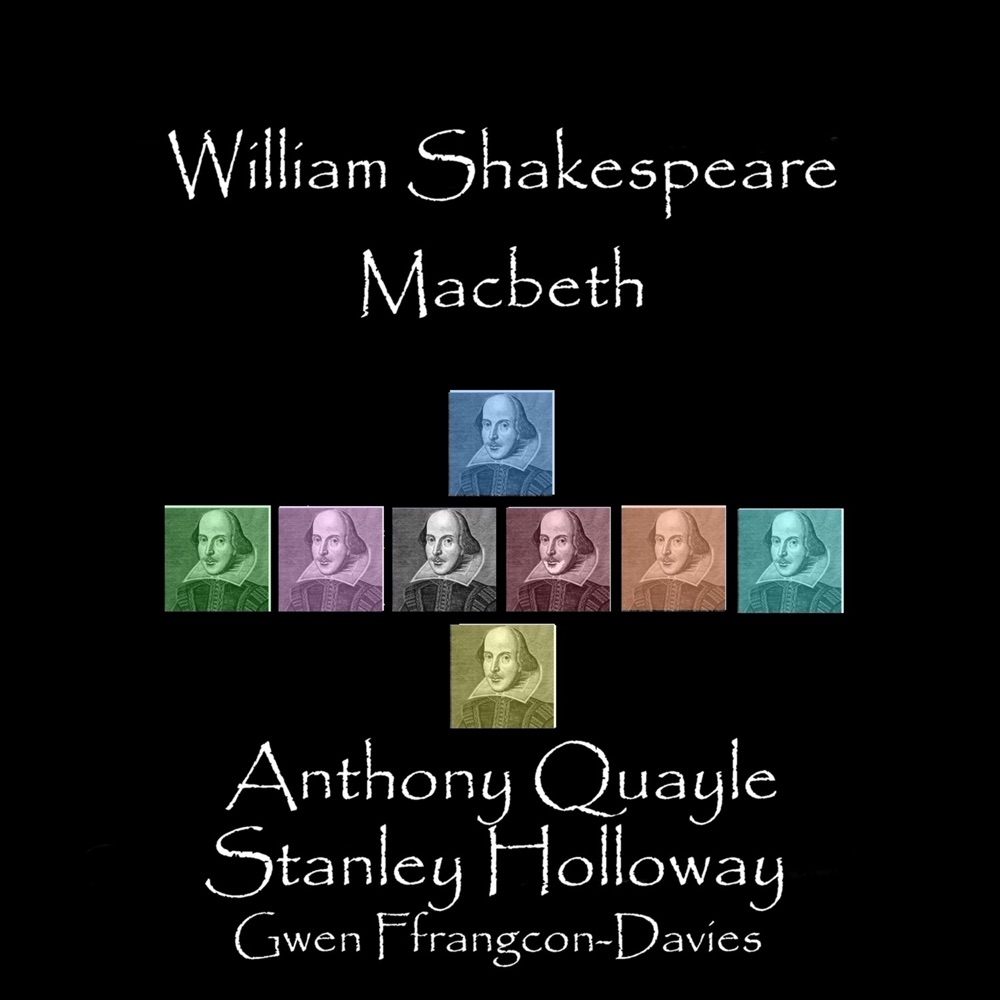 Обложка альбома «Macbeth (feat. Anthony Quayle, Stanley Holloway & Gwen Ffrangcon-Davies)» — William Shakespeare