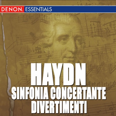 Haydn: Divertiment Nos. 6, 21 and 46 & Sinfonia Concertante
