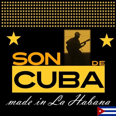 Son de Cuba (Made in la Habana)