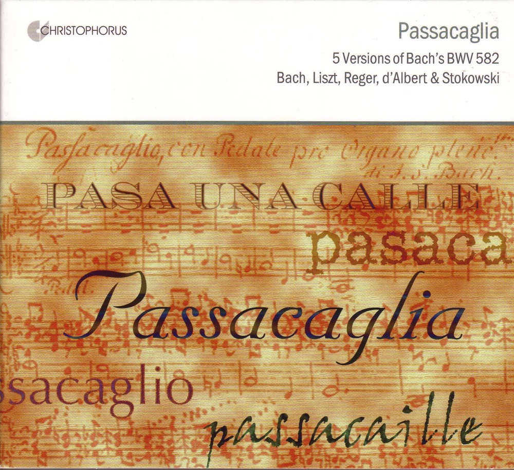 Обложка альбома «Bach, J.S.: Passacaglia and Fugue In C Minor, Bwv 582» — Christian Rieger, Ernst Breidenbach, Johannes Matthias Michel, Oliver Kolb, Frankfurt Brandenburg State Orchestra & Nikos Athinaos