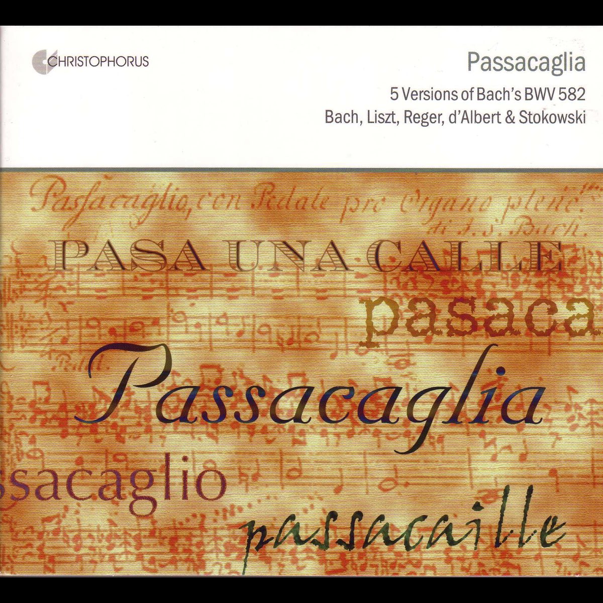 Bach, J.S. Passacaglia and Fugue In C Minor, Bwv 582”