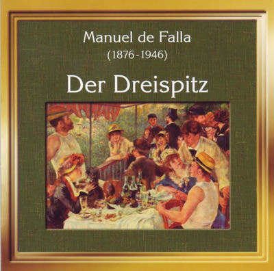 Manuel de Falla: Der Dreispitz