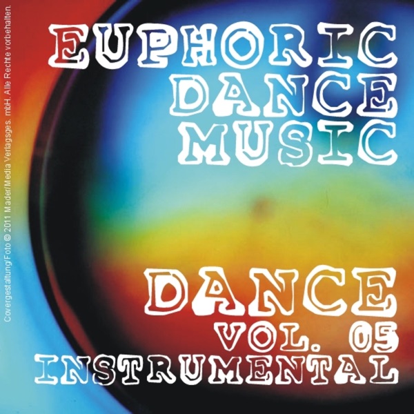 Euphoric Dance Music - Dance, Vol. 5 (Instrumental)