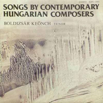 Songs By Contemporary Hungarian Composers