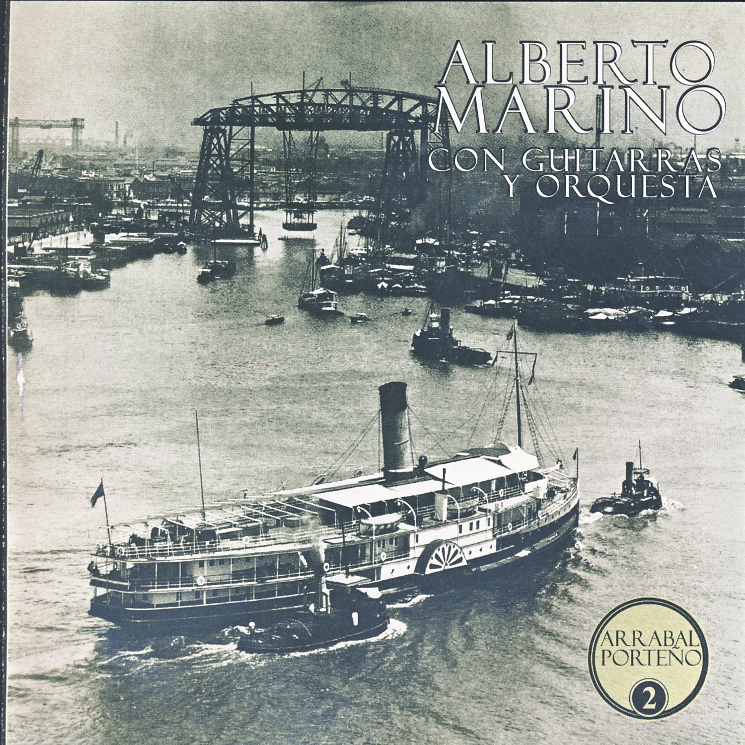 Arrabal Porteño, Vol. 2: Con Guitarras y Orquesta