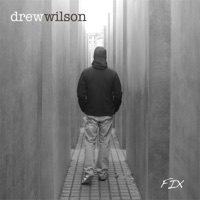 Fix - Single - Drew Wilson