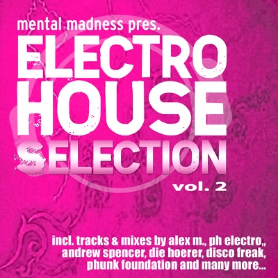 Electro House Selection, Vol. 2