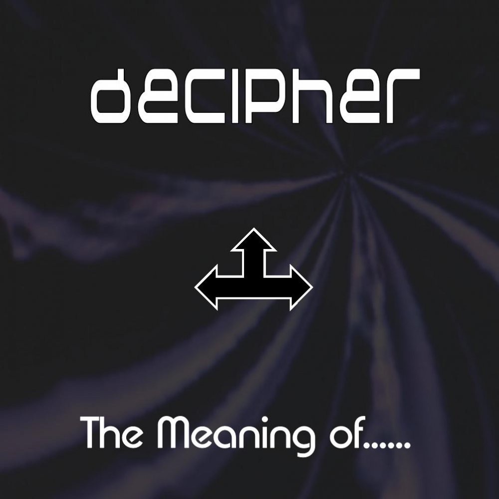 Обложка альбома «The Meaning Of.... - Single» — Decipher