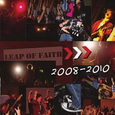 Escucha Leap of Faith (2008-2010) de Leap of Faith