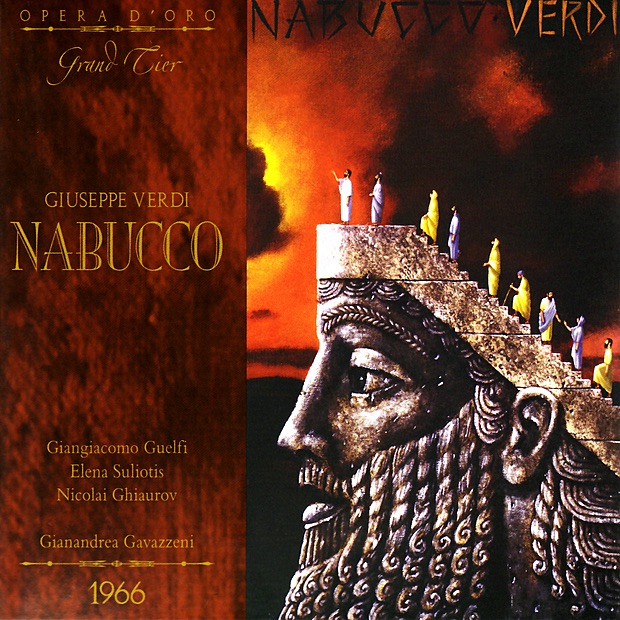 Обложка альбома «Verdi: Nabucco» — Giangiacomo Guelfi, Elena Suliotis, Nicolai Ghiaurov, Gianandrea Gavazzeni, Teatro Alla Scala Orchestra & Chorus of La Scala, Milan