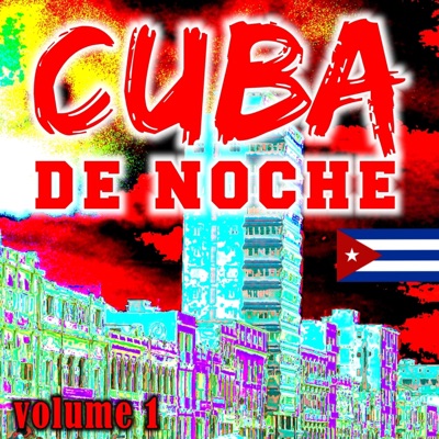 Cuba de Noche, Vol. 1