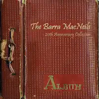 Haven't Got a Care — The Barra MacNeils
