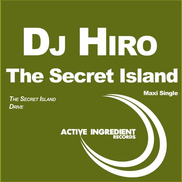 Обложка альбома «The Secret Island - Single» — DJ Hiro