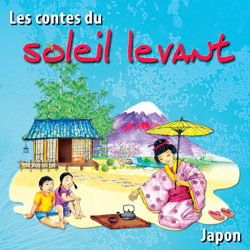 Обложка альбома «Les contes du soleil levant (Japon)» — Bernadette Le Saché & Mieko Miyazaki
