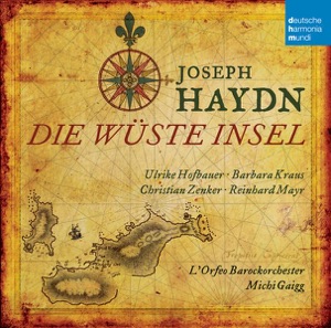 Haydn: Die Wüste Insel (L'isola Disabitata)