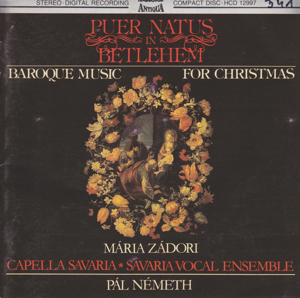 Обложка альбома «Puer Natus in Betlehem» — Maria Zadori, Savaria Vocal Ensemble, Capella Savaria & Pál Németh